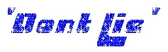 dntlie.gif